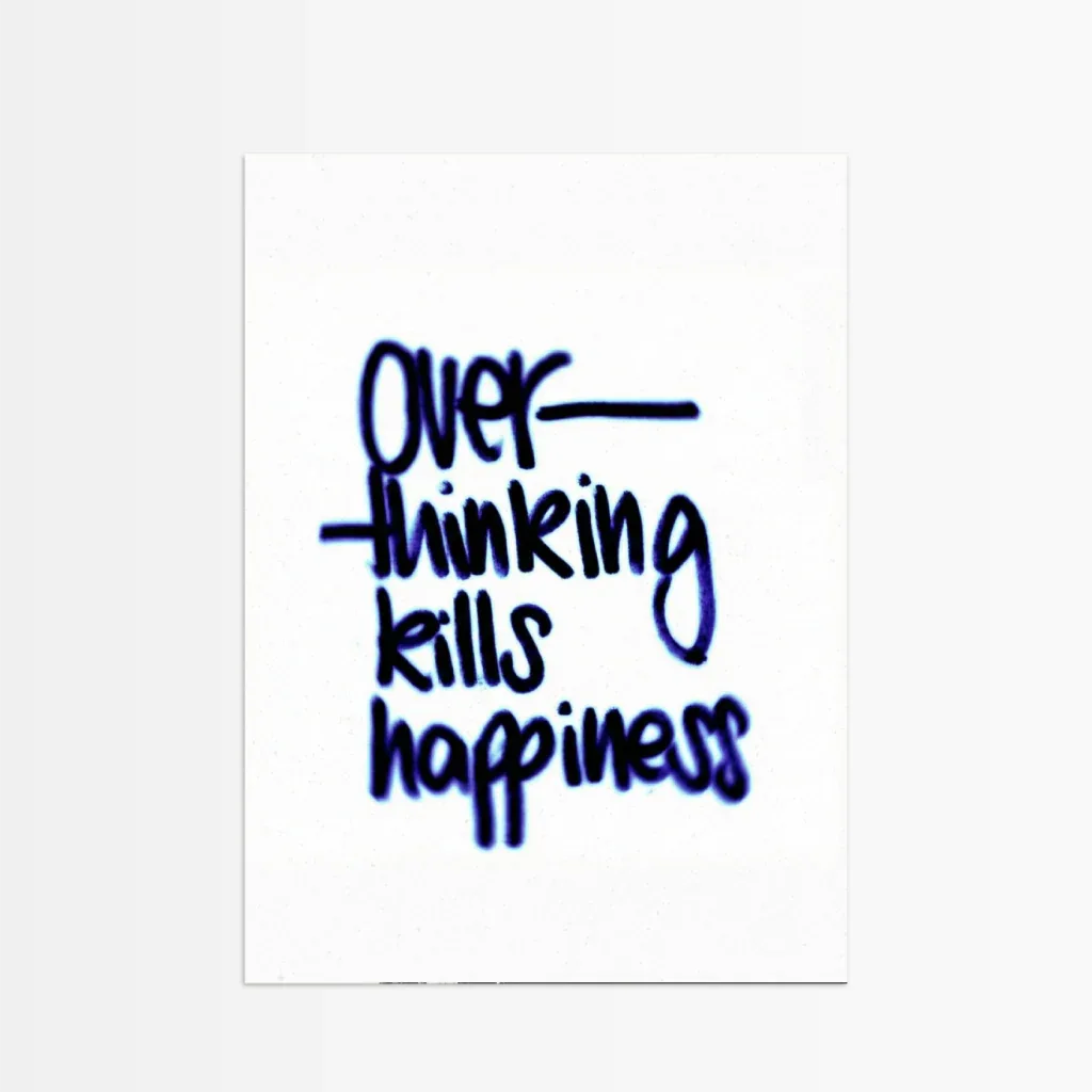 Overthinking Hurts - The Secret Gallery